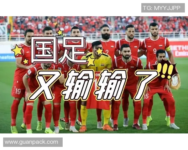 中国男足与叙利亚精彩对决直播回顾及赛后分析2018年赛事亮点 中国男足与叙利亚精彩对决直播回顾及赛后分析2018年赛事亮点